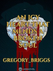 An Icy heart that mends a broken soul Book