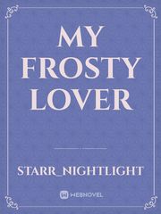 MY FROSTY LOVER Book