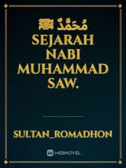 مُحَمَّدٌ ﷺ
Sejarah Nabi Muhammad SAW. Book