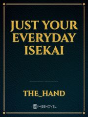 Just Your Everyday Isekai Book