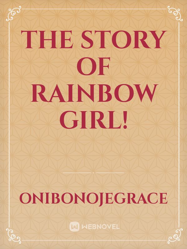 The story of Rainbow Girl! Book