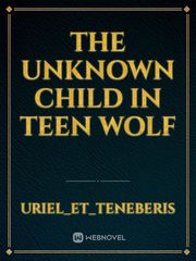 The Unknown child in Teen wolf Book