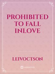 Prohibited To Fall Inlove Book
