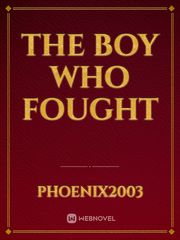 The Boy Who Fought Book