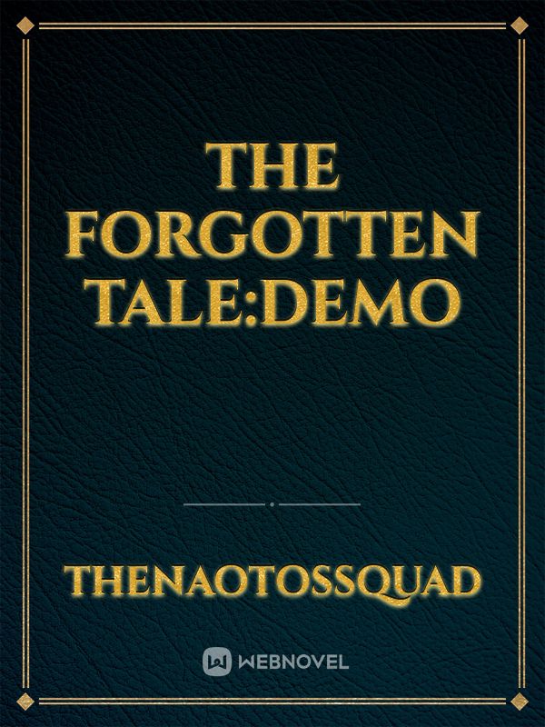 The Forgotten tale:Demo Book