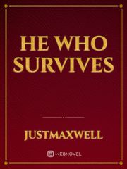 He Who Survives Book