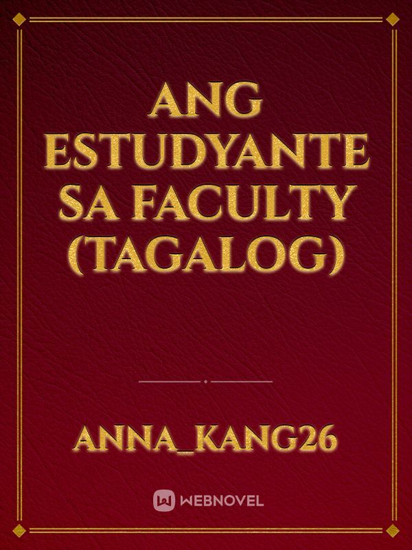 Ang Estudyante sa Faculty (Tagalog)