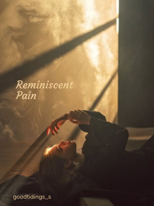 Reminiscent Pain