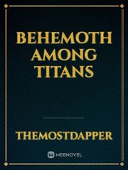 Behemoth Among Titans Book