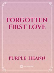 Forgotten First Love Book