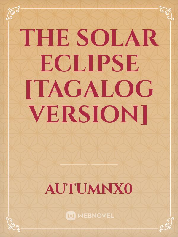 The Solar Eclipse [Tagalog Version] Book