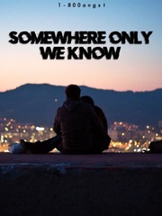 SOMEWHERE ONLY WE KNOW Book