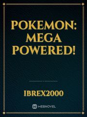 Pokemon: Mega powered! Book