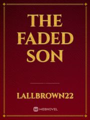 The Faded Son Book