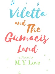 Viletta and The Gumacis Land Book
