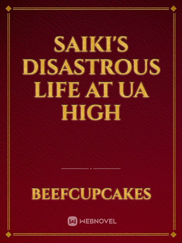 Saiki's Disastrous Life at UA High Book