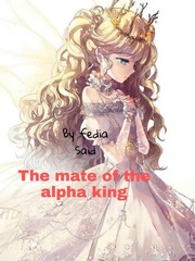 The Mate Of The Alpha King(republished) Book