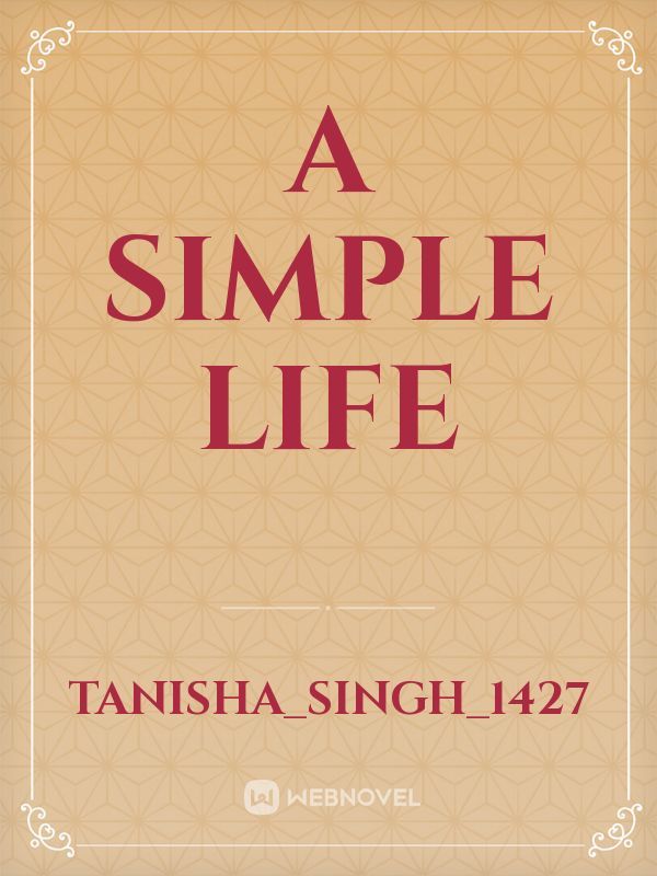 a simple life