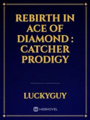 Rebirth in Ace of Diamond : Catcher Prodigy Book