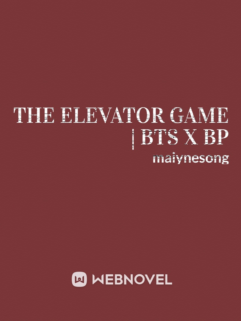 THE ELEVATOR GAME | bts x bp