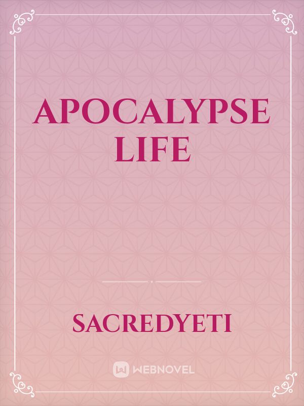 Apocalypse Life Book