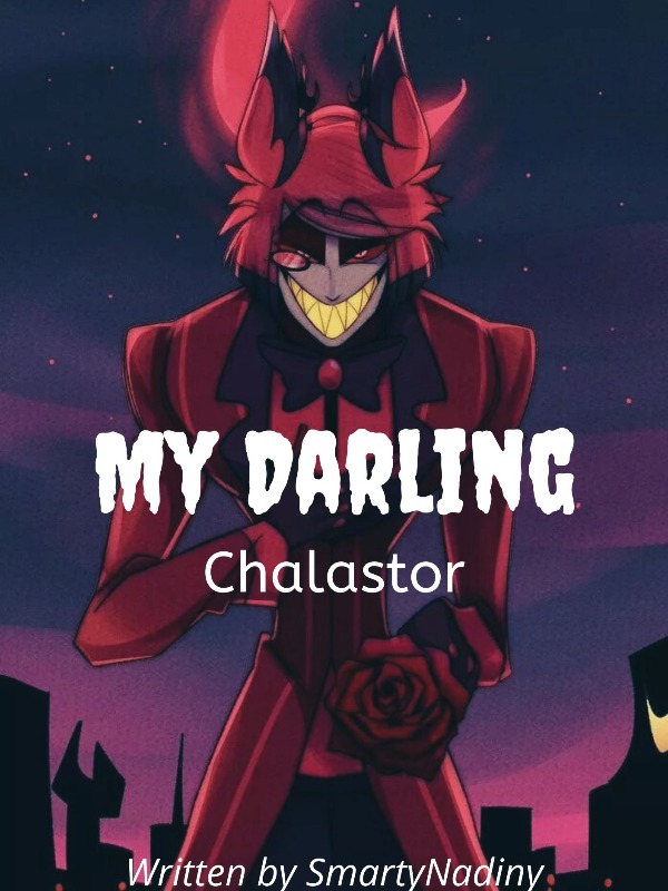 My Darling | Chalastor