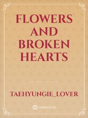 Flowers and Broken Hearts Book