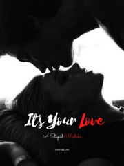 It’s Your Love: A Stupid Mistake Book
