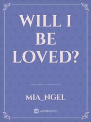 Will I Be Loved? Book