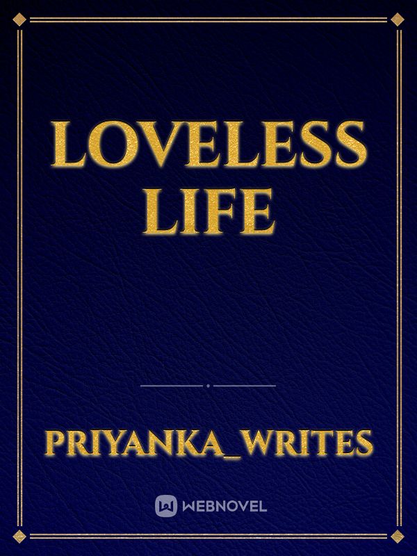 LoveLess Life