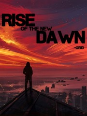 Rise of the New Dawn Book