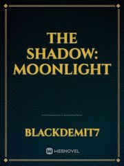 The Shadow: Moonlight Book