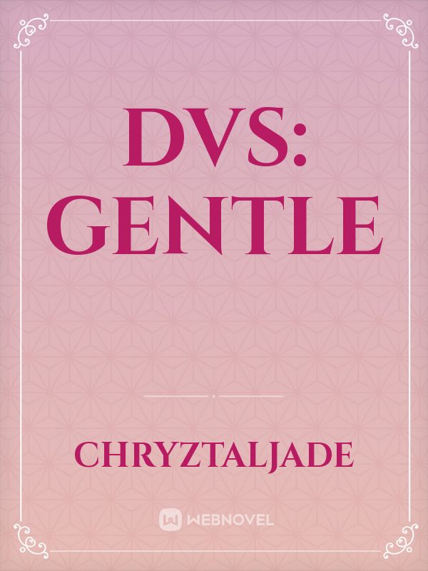DVS: Gentle Book
