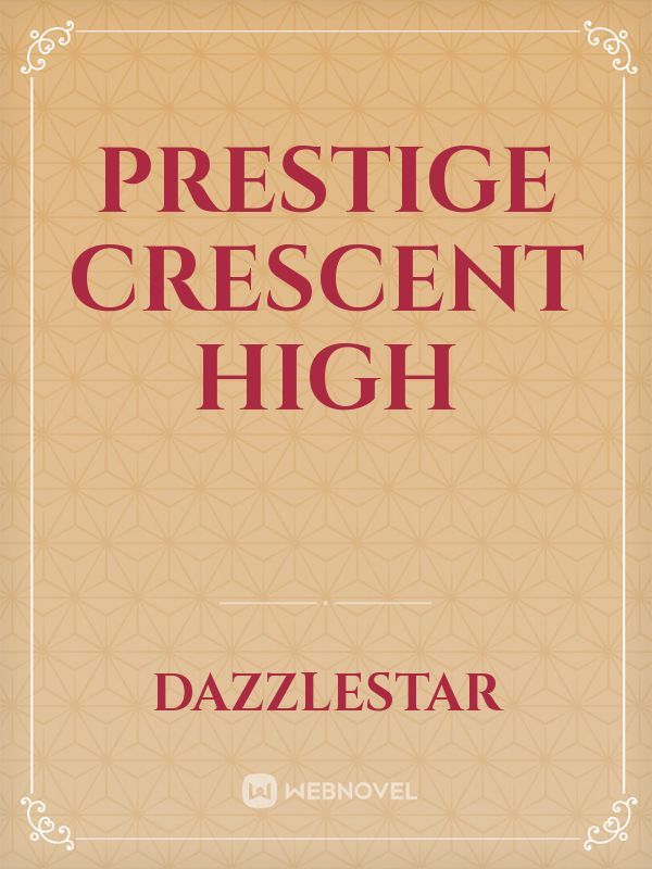 Prestige Crescent High Book