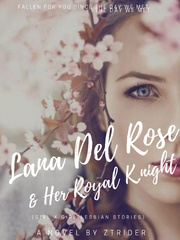 Lana Del Rose And Her Royal Knight (Girl X Girl (Lesbian Stories)) Book