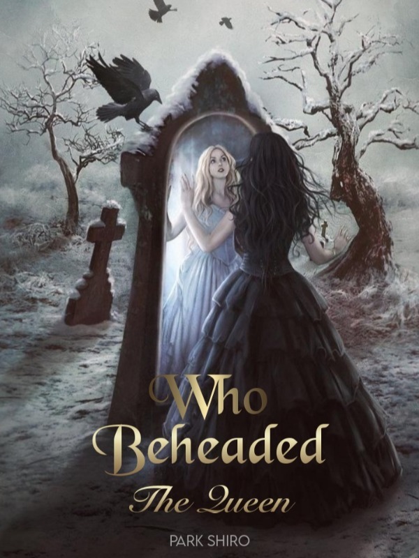 Who Beheaded The Queen