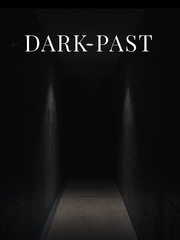 Dark Past (Completed) Book