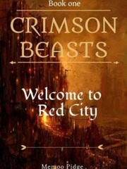 Crimson Beasts: Welcome to Red City Book