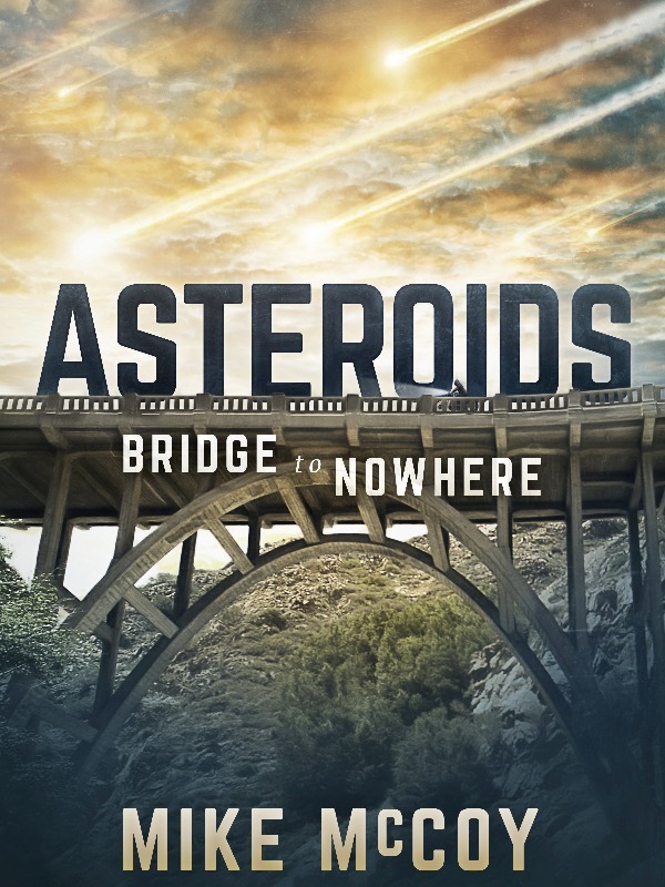 ASTEROIDS - Bridge to Nowhere