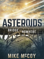 ASTEROIDS - Bridge to Nowhere Book