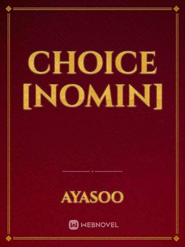 Choice [NoMin]