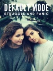 Default Mode : Struggle and Panic Book