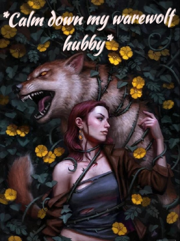 *Calm down my Warewolf Hubby* Book