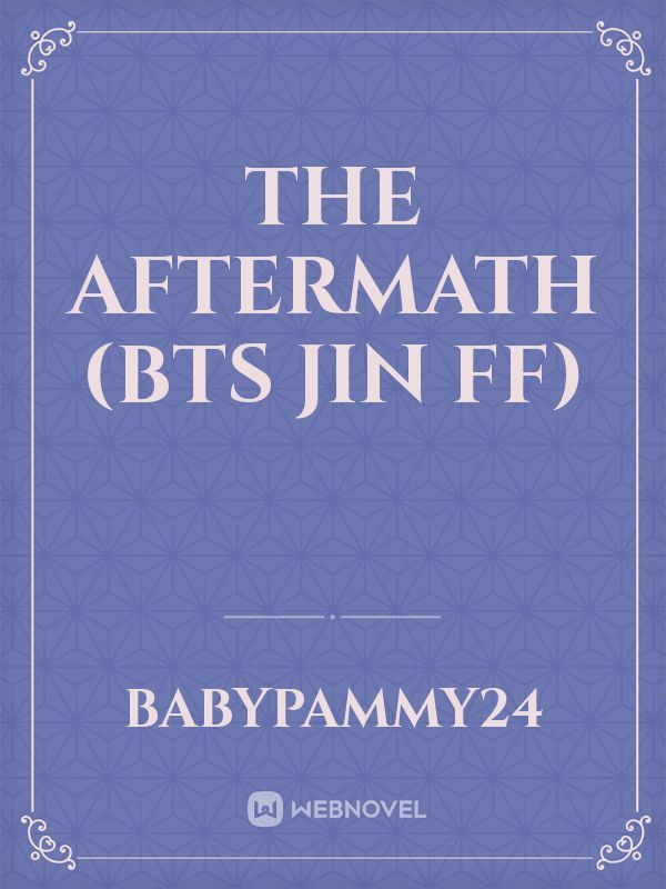 The Aftermath (BTS Jin ff) Book