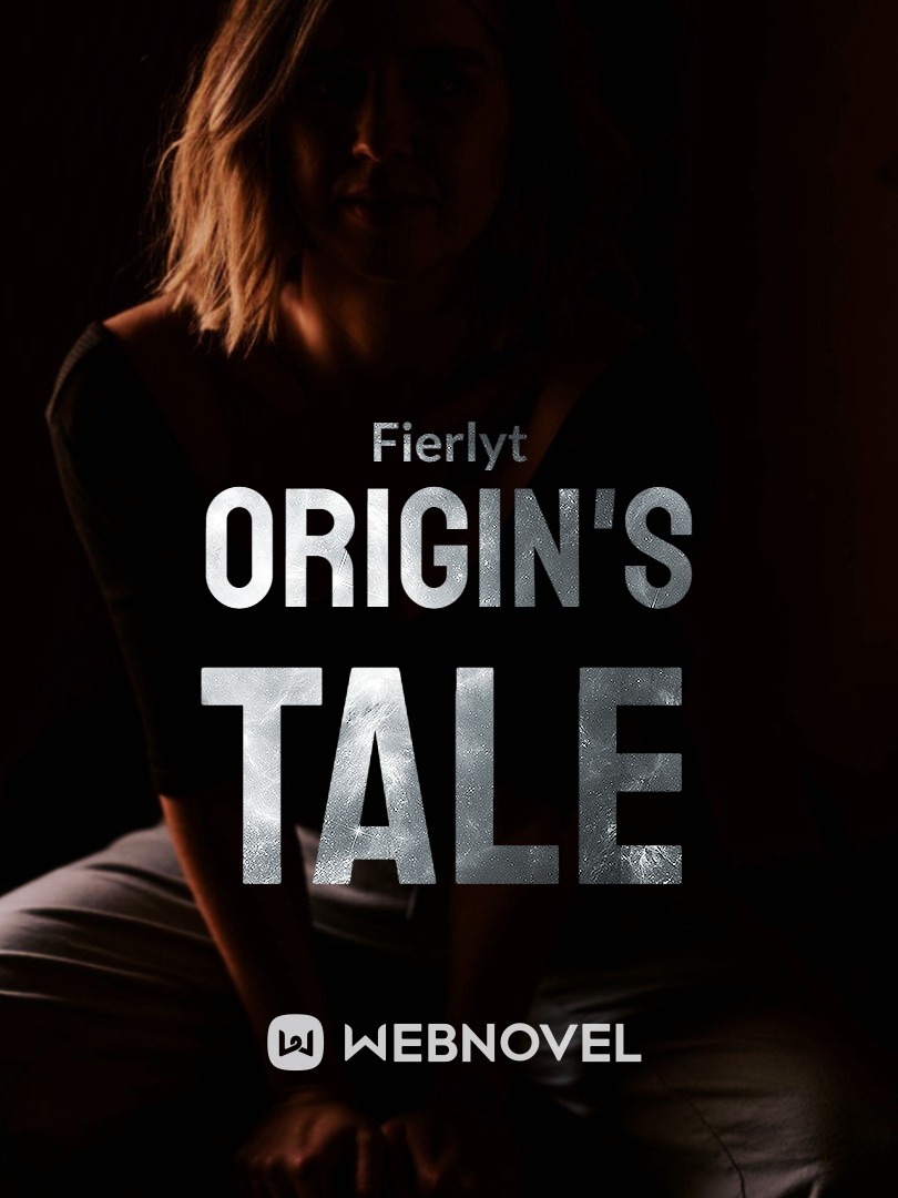 Origin's Tale