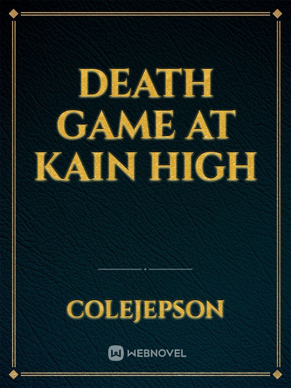 Death Game at Kain High Book