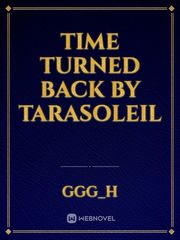 Time Turned Back by TaraSoleil Book