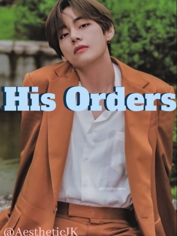 His Orders