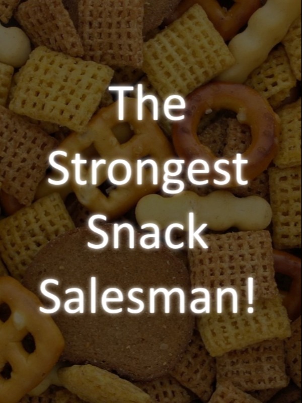 The Strongest Snack Salesman! Book