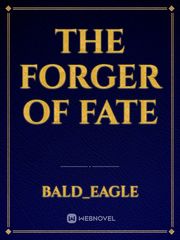 The Forger of Fate Book